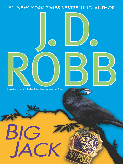 Title details for Big Jack by J. D. Robb - Wait list